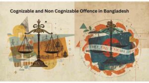 Cognizable and Non cognizable offence in Bangladesh